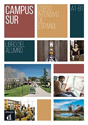 Campus sur : curso intensivo de espanol, A1-B1 : libro del alumno