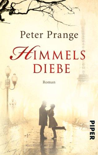 Himmelsdiebe: Roman