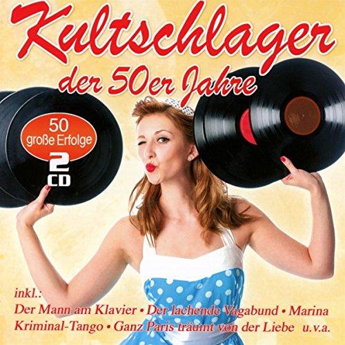 Kultschlager der 50er Jahre