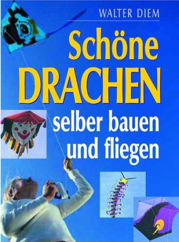 Schöne Drachen selber bauen