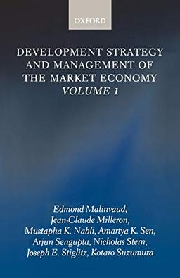 Development Strategy and Management of the Market Economy: Volume I (Development Strategy & Management of the Market Economy)