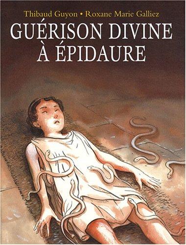 Guérison divine à Épidaure