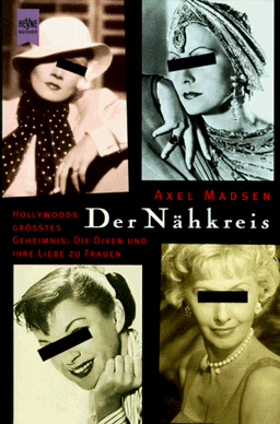 Der Nähkreis: Hollywoods größtes Geheimnis - Die Diven und ihre Liebe zu Frauen