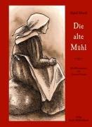 Die alte Mühl