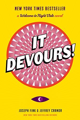 It Devours!: A Welcome to Night Vale Novel