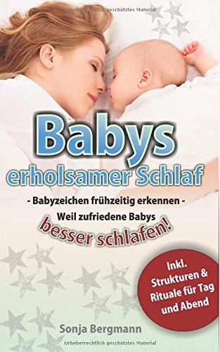 Babys erholsamer Schlaf: Babyzeichen frühzeitig erkennen - weil zufriedene Babys besser schlafen