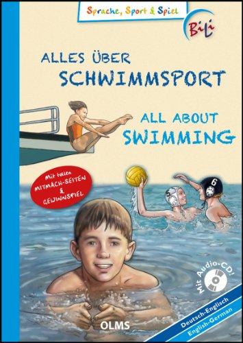 Alles über Schwimmsport / All About Swimming: Deutsch-englische Ausgabe