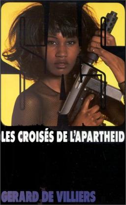 Les croisés de l'apartheid