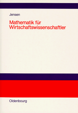 Mathematik für Wirtschaftswissenschaftler