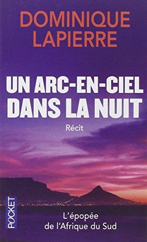 Un arc-en-ciel dans la nuit : récit