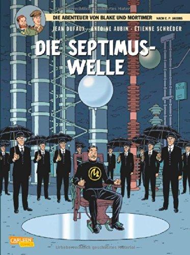 Die Septimus-Welle (Blake & Mortimer, Band 19)