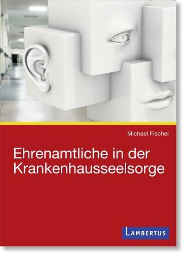 Ehrenamtliche in der Krankenhausseelsorge