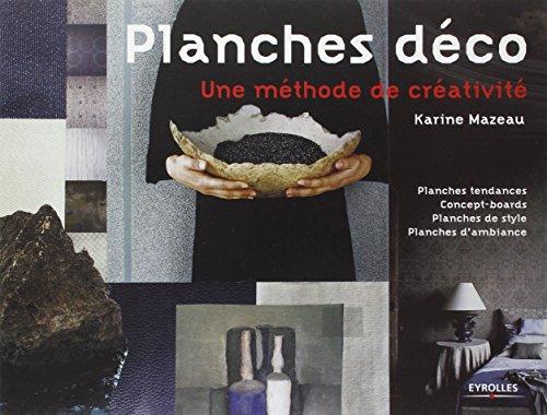 Planches déco : une méthode de créativité