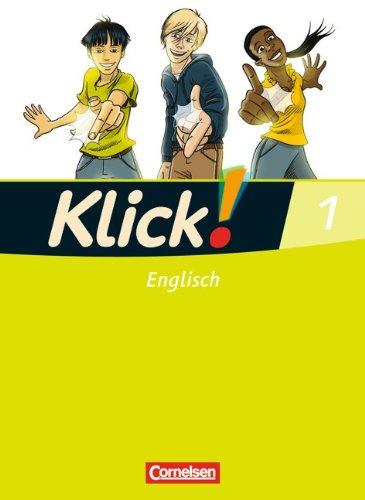 Klick! Englisch: Band 1: 5. Schuljahr - Schülerbuch