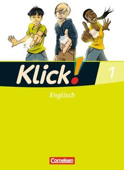 Klick! Englisch: Band 1: 5. Schuljahr - Schülerbuch