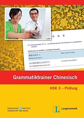 Chinesisch HSK Stufe 3: Prüfung Grammatikbuch