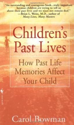 Children's Past Lives: How Past Life Memories Affect Your Child