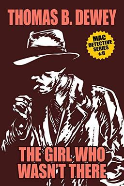 The Girl Who Wasn't There: Mac #8