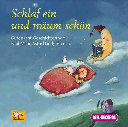 Schlaf ein und träum schön. CD: Gutenacht-Geschichten