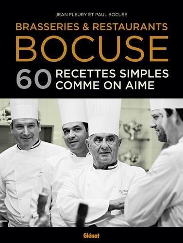 Brasseries & restaurants Bocuse : 60 recettes simples comme on aime