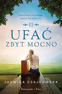 Ufac zbyt mocno