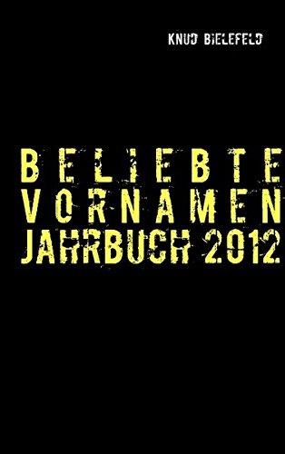 Beliebte Vornamen Jahrbuch 2012