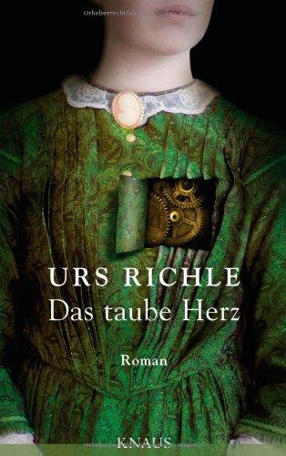 Das taube Herz: Roman