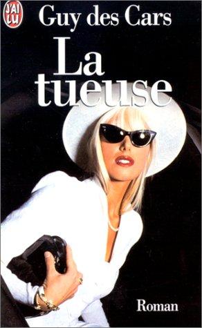 La tueuse (Littérature Générale)