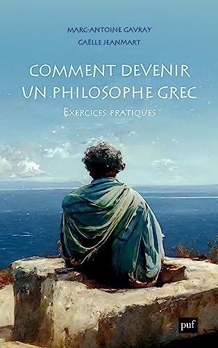 Comment devenir un philosophe grec : exercices pratiques