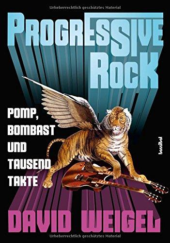 Progressive Rock: Pomp, Bombast und tausend Takte