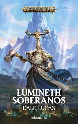 Lumineth Soberanos (Warhammer Age of Sigmar)