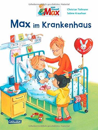 Max-Bilderbücher: Max im Krankenhaus