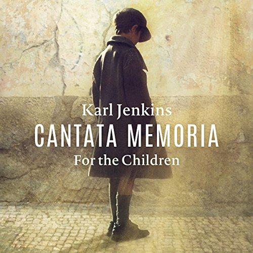 Cantata Memoria - For the Children     