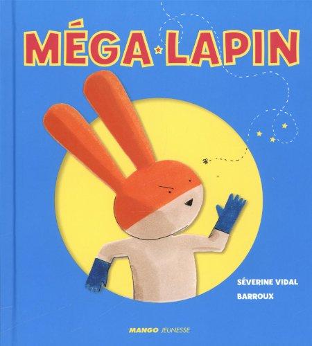 Méga-Lapin : comment Méga-Lapin a sauté sur la Lune