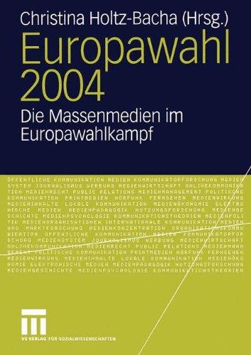 Europawahl 2004: Die Massenmedien im Europawahlkampf