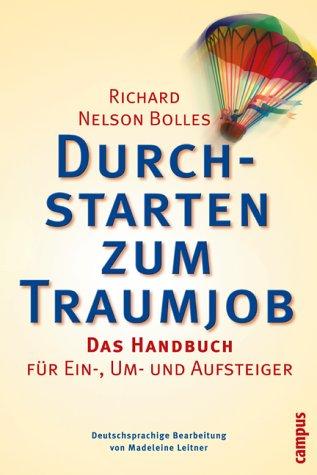 Durchstarten zum Traumjob. Das Handbuch für Ein-, Um- und Aufsteiger. Amazon.de Sonderausgabe.