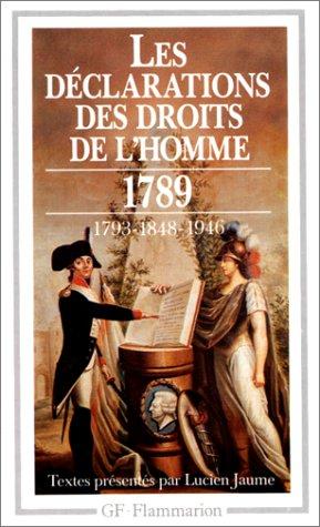 Les Déclarations des droits de l'homme : du Débat 1789-1793 au Préambule de 1946