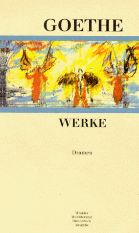 Werke in sechs Einzelbänden: Werke, Bd.2, Dramen: Faust I und II. Die Laune des Verliebten. Götz von Berlichingen. Clavigo. Stella. Egmont. ... Pandora. Des Epimenides Erwachen: nur Bd. 2