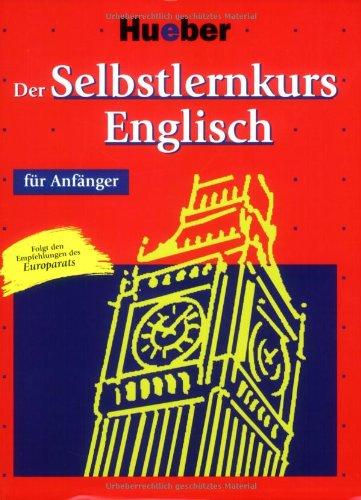 Selbstlernkurs Englisch für Anfänger. Arbeitsbuch. (Lernmaterialien)