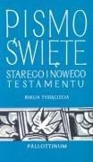 Pismo Swiete Starego i Nowego Testamentu