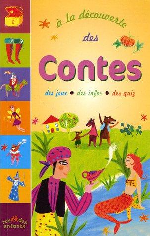 A la découverte des contes : des jeux, des infos, des quiz