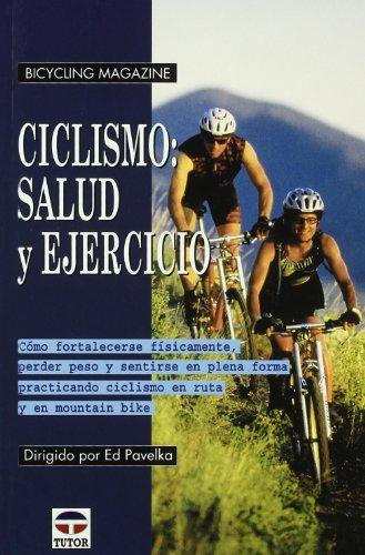 Ciclismo : salud y ejercicio