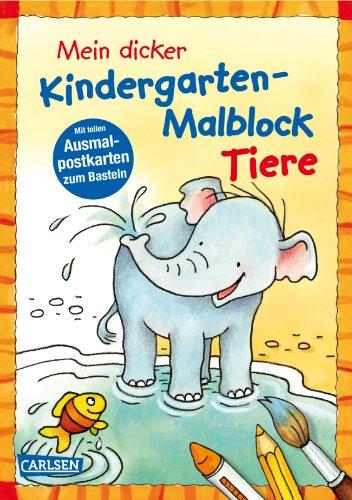 Mein dicker Kindergarten-Malblock Tiere