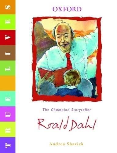 True Lives: Roald Dahl