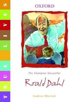 True Lives: Roald Dahl