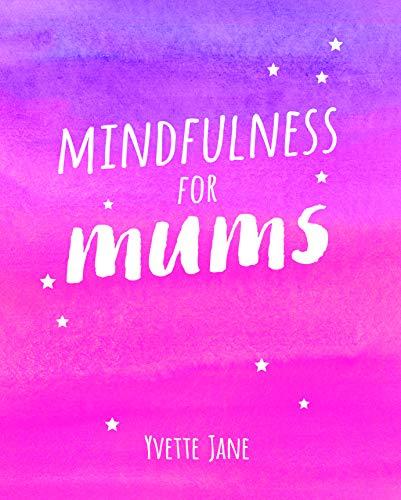 Mindfulness for Mums