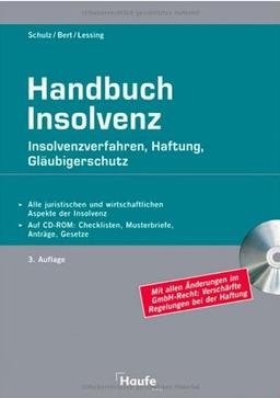 Handbuch Insolvenz: Insolvenzverfahren, Haftung, Gläubigerschutz