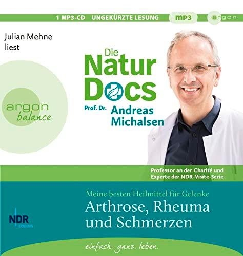 Die Natur-Docs – Meine besten Heilmittel für Gelenke. Arthrose, Rheuma und Schmerzen: Vom Autor des Bestsellers »Heilen mit der Kraft der Natur« | SPIEGEL-Bestseller