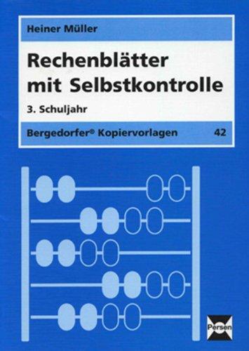 Rechtschreibblätter mit Selbstkontrolle: Rechenblätter mit Selbstkontrolle. 3. Schuljahr. (Lernmaterialien)