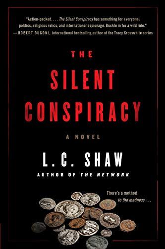 The Silent Conspiracy: A Novel